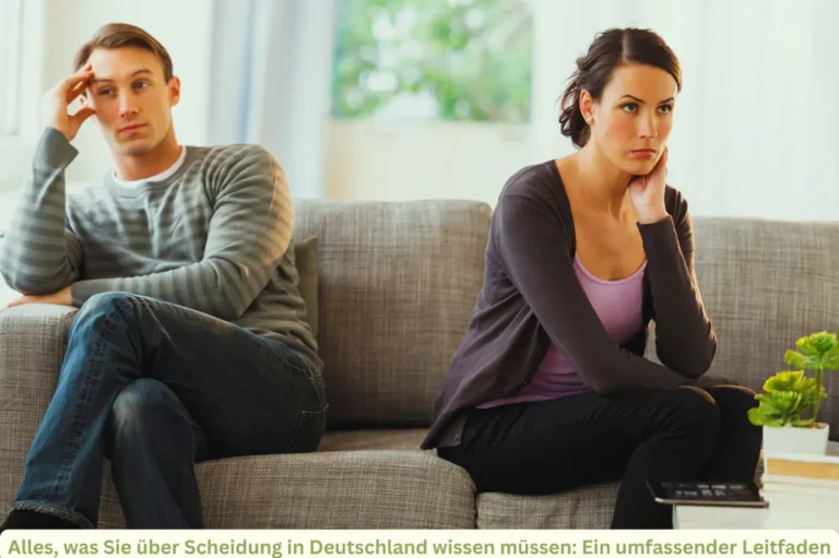 Alles, was Sie über Scheidung in Deutschland wissen müssen: Ein umfassender Leitfaden