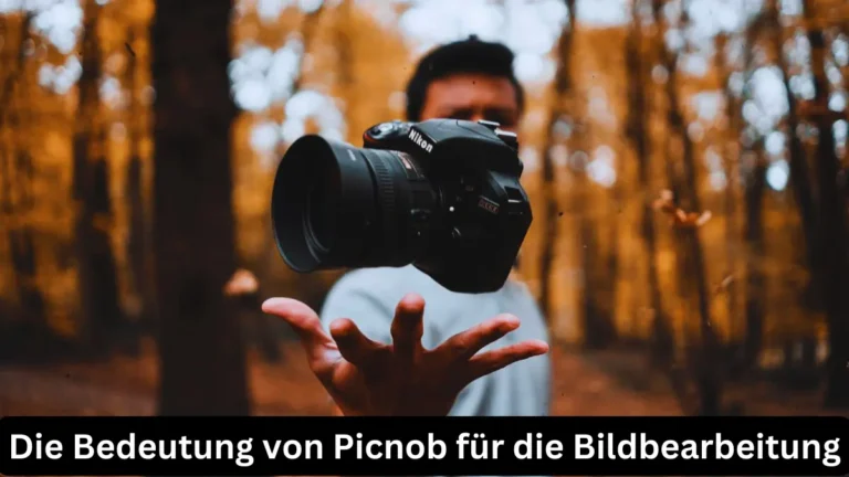 Die Bedeutung von Picnob für die Bildbearbeitung