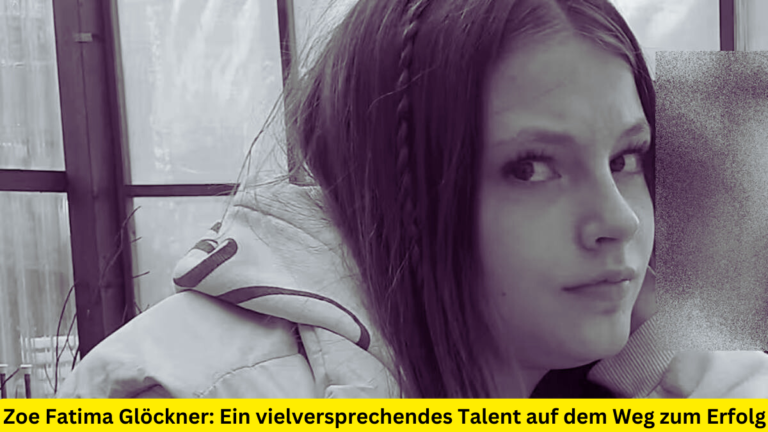 Zoe Fatima Glöckner: Ein vielversprechendes Talent auf dem Weg zum Erfolg